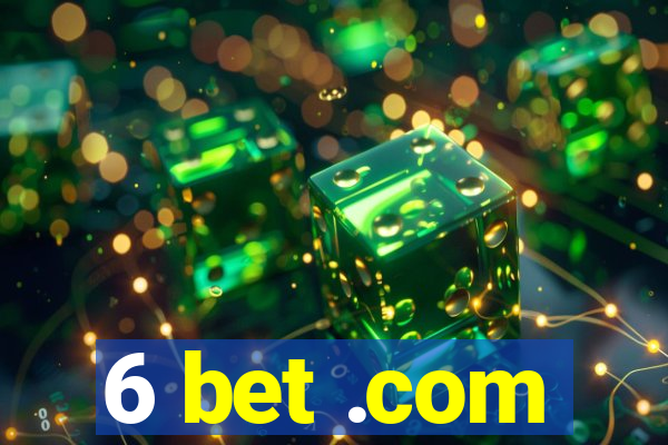 6 bet .com