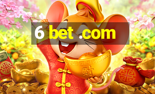 6 bet .com