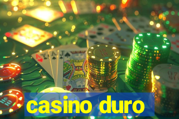 casino duro