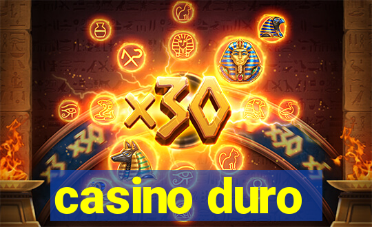 casino duro