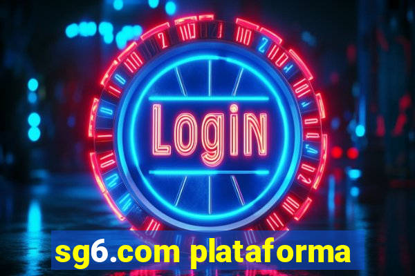 sg6.com plataforma