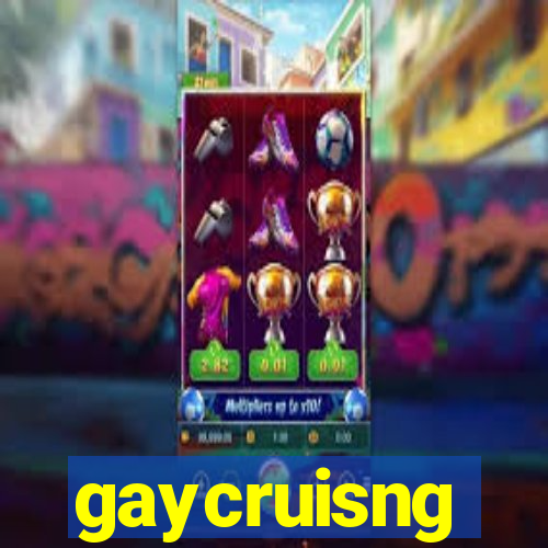 gaycruisng