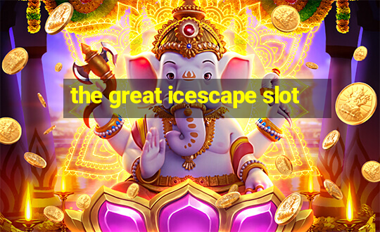 the great icescape slot