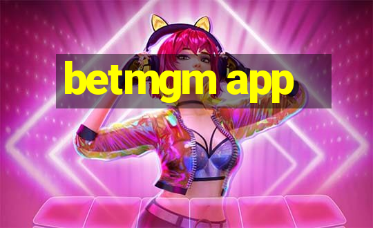 betmgm app