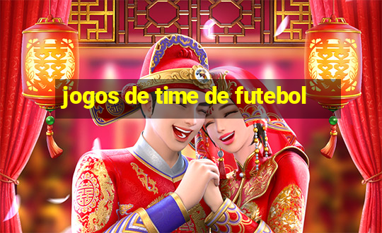 jogos de time de futebol