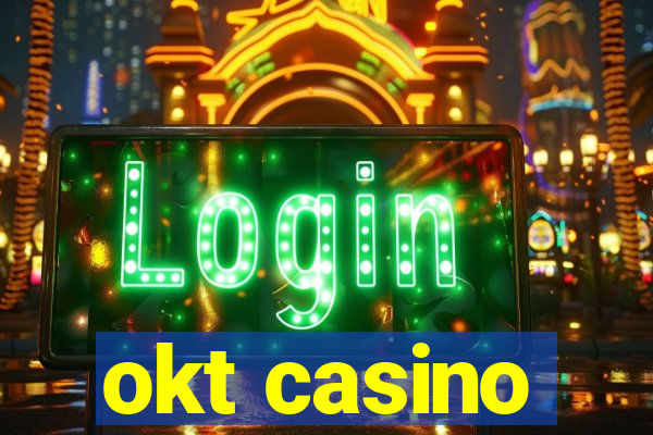 okt casino