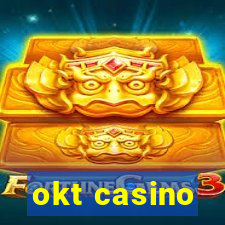 okt casino