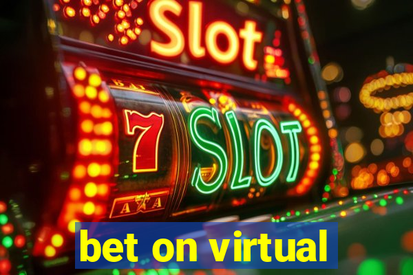 bet on virtual