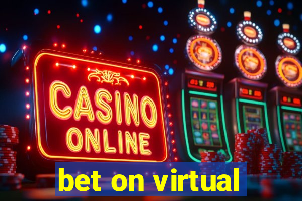 bet on virtual