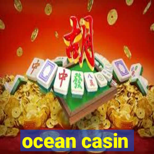 ocean casin