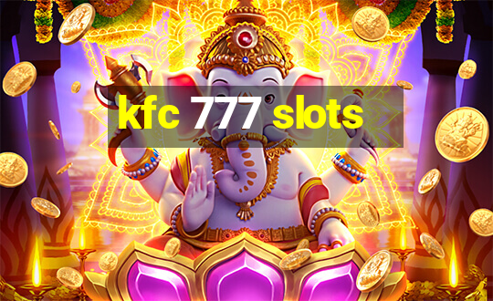 kfc 777 slots