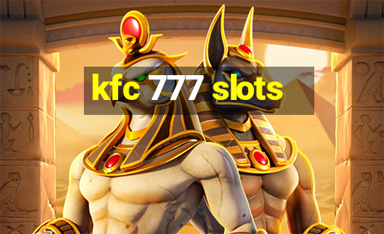 kfc 777 slots