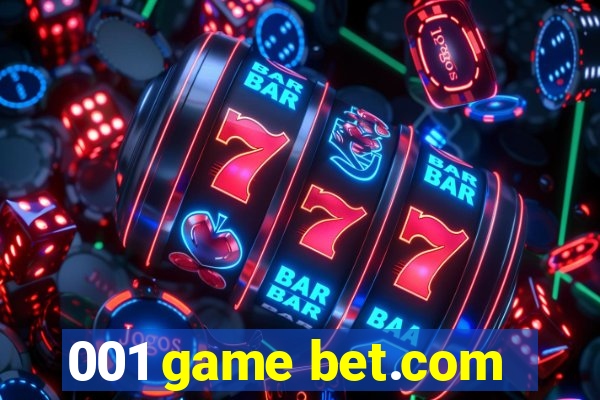 001 game bet.com