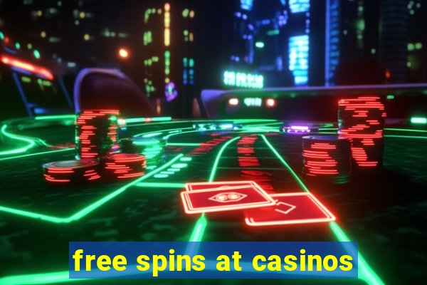 free spins at casinos