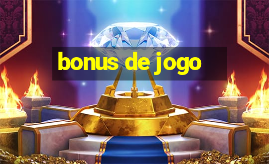 bonus de jogo