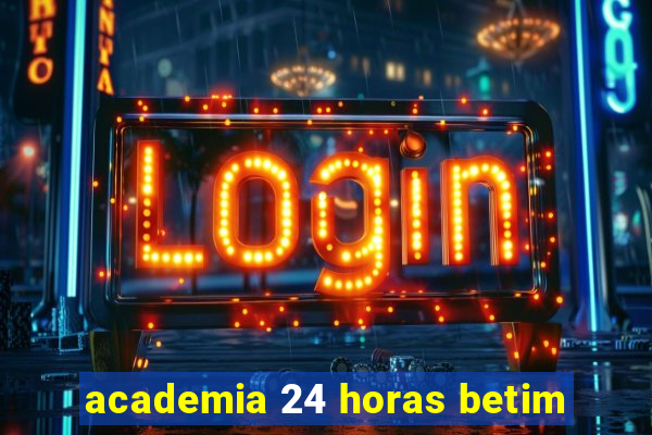 academia 24 horas betim