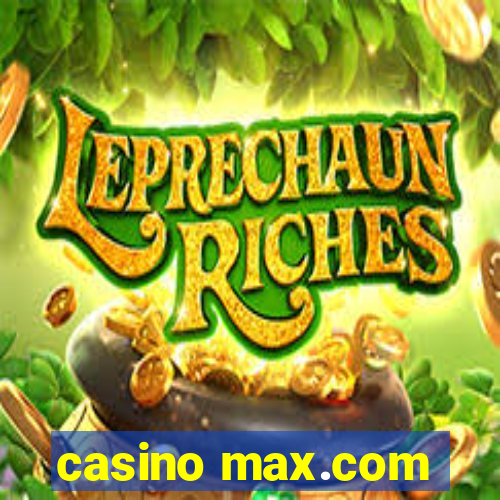 casino max.com