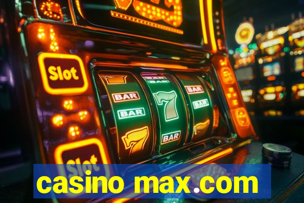 casino max.com