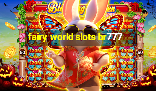 fairy world slots br777