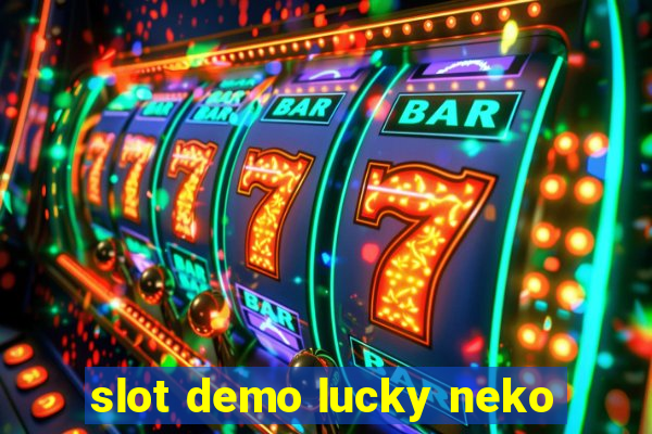 slot demo lucky neko