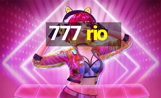 777 rio