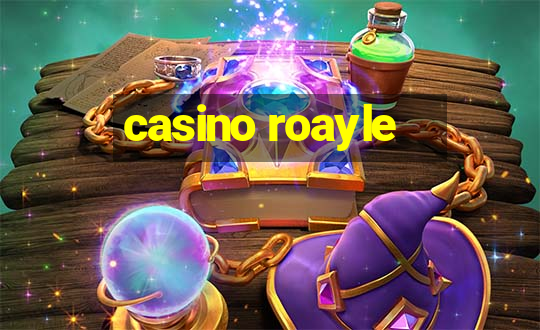 casino roayle