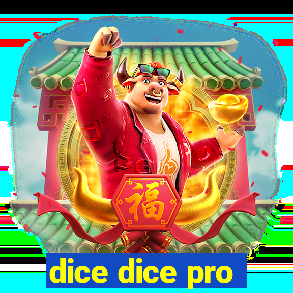 dice dice pro