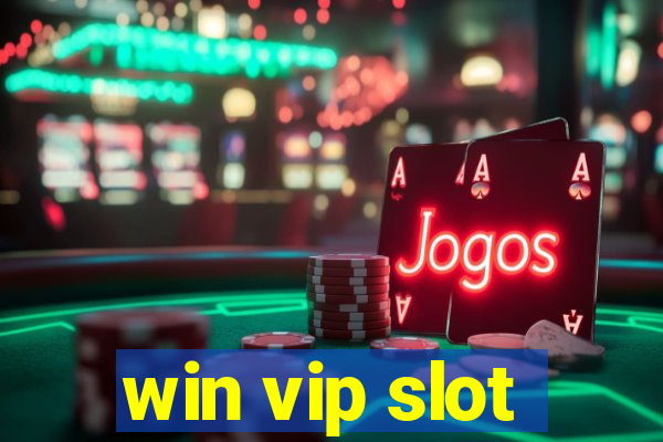 win vip slot