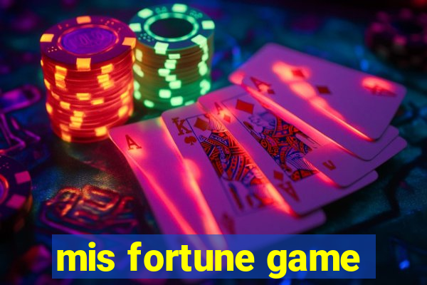 mis fortune game