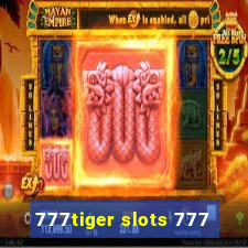 777tiger slots 777