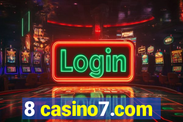 8 casino7.com