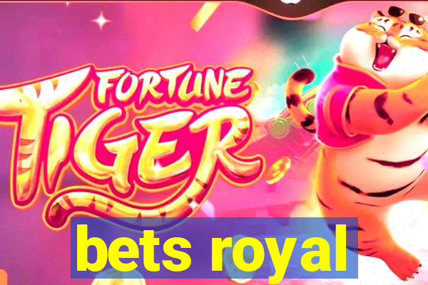 bets royal