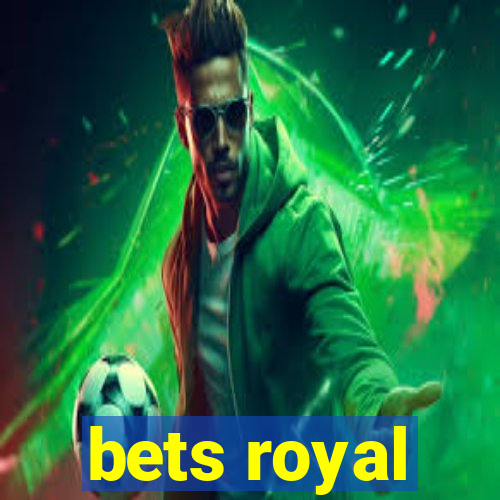 bets royal