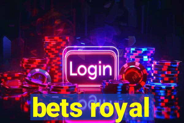 bets royal