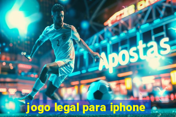 jogo legal para iphone