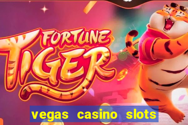 vegas casino slots online free