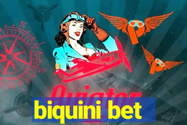 biquini bet