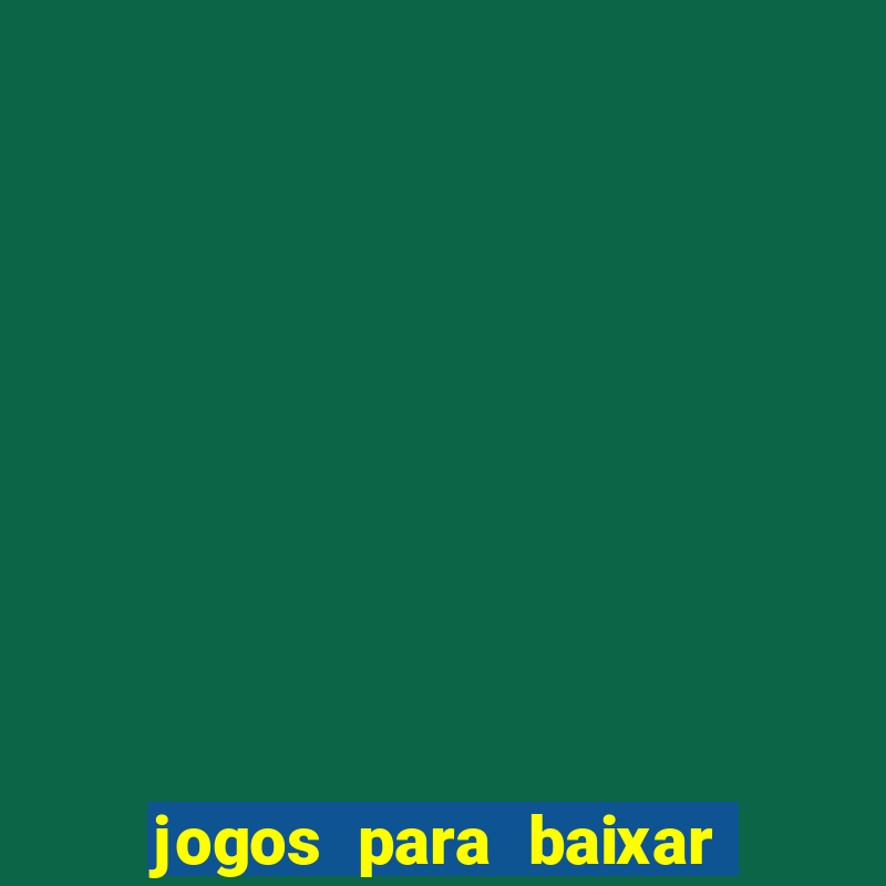 jogos para baixar e ganhar dinheiro