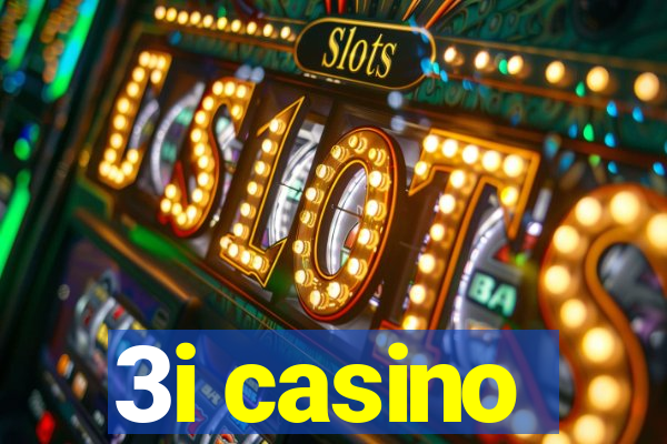 3i casino