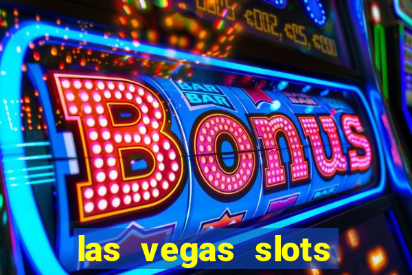 las vegas slots online free