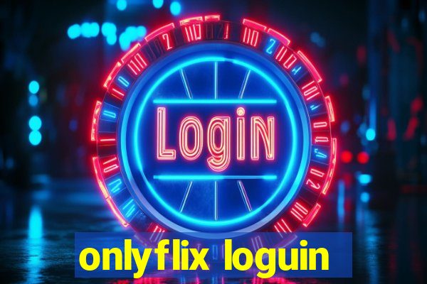 onlyflix loguin