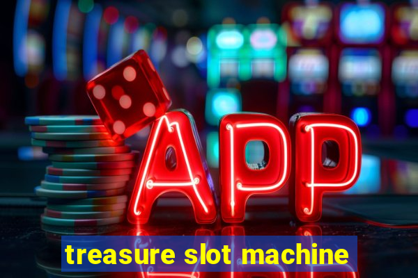 treasure slot machine