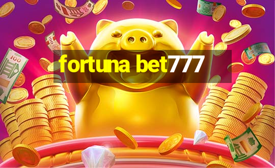 fortuna bet777