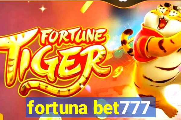 fortuna bet777