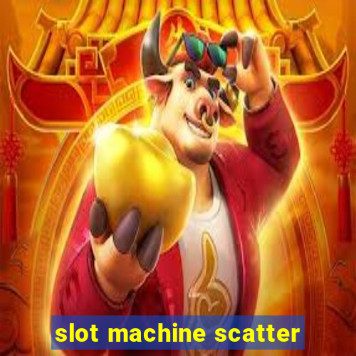 slot machine scatter