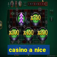 casino a nice