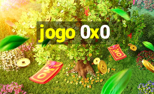 jogo 0x0