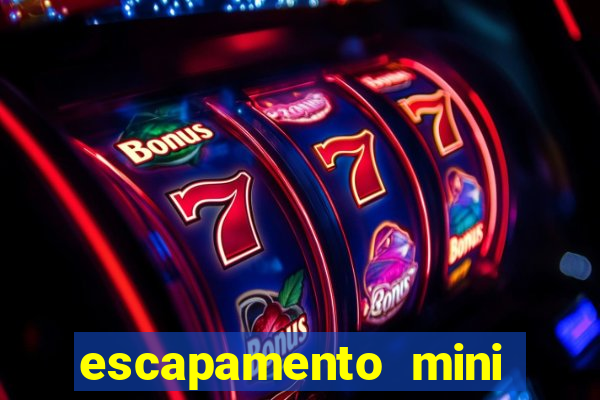 escapamento mini tri fortuna