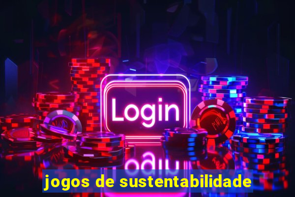 jogos de sustentabilidade