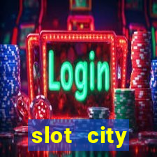 slot city прямо сейчас